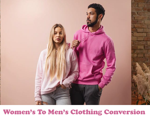 Women’s To Men’s Clothing Size Conversion
